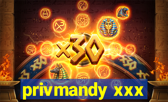 privmandy xxx
